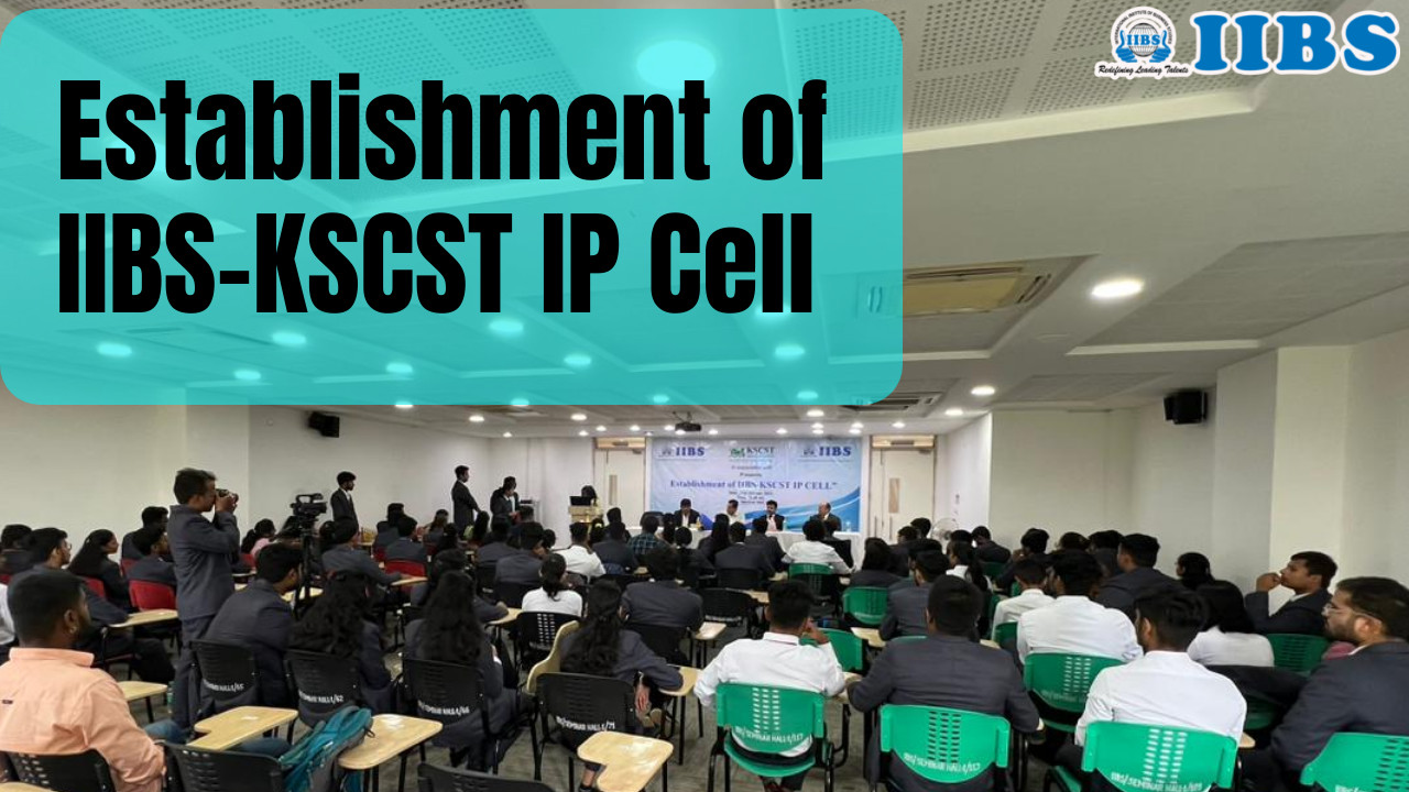 Establishment of IIBS-KSCST IP Cell | MBA Colleges in Bangalore List