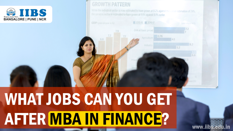 What jobs can you get after MBA in finance? | IIBS B-School Bangalore