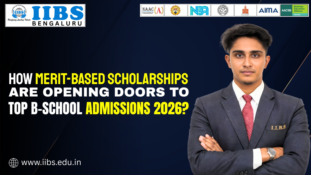How Merit-Based Scholarships Are Opening Doors to Top B-School Admissions 2026?
