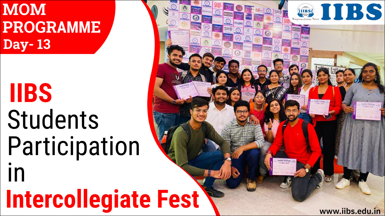 IIBS Students Participation in Intercollegiate Fest | MOM Programme  | Day-12 |  ABM colleges in Bangalore