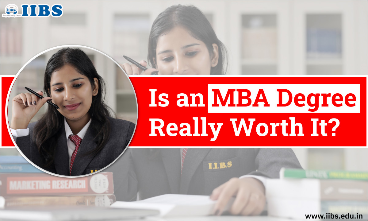 Is an MBA Degree Really Worth It? | Best MBA college in Bangalore