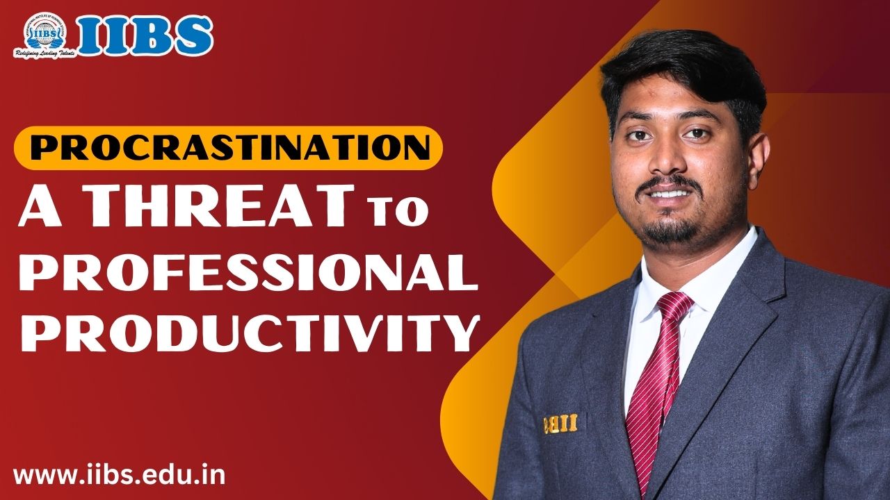 Procrastination – A threat to Professional Productivity | Bangalore MBA Top Colleges 