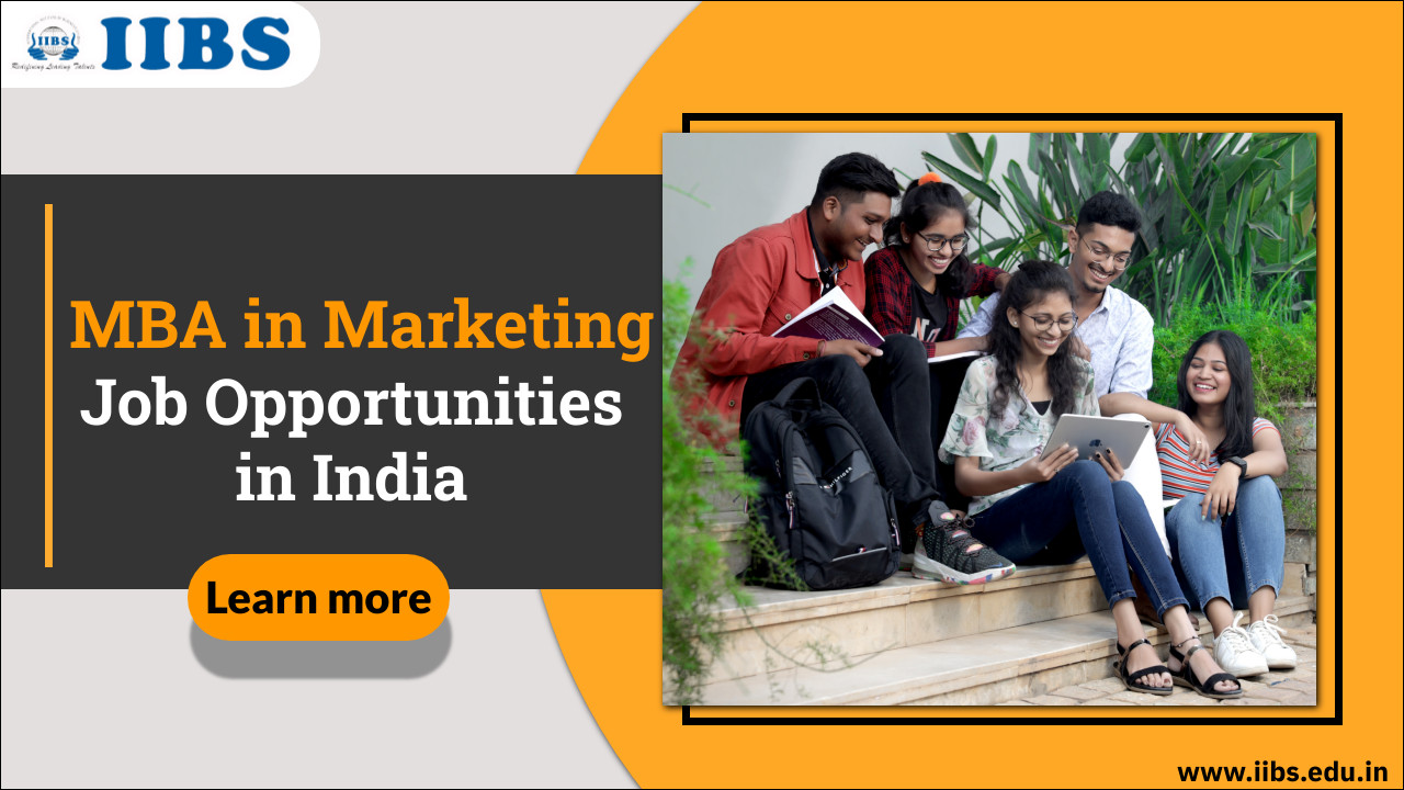 MBA in Marketing Job Opportunities in India | Top MBA college in Bangalore