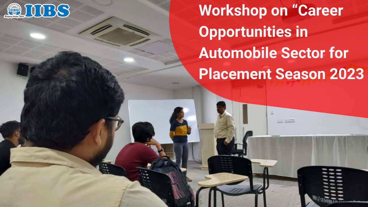 Workshop on “Career Opportunities in Automobile Sector for Placement Season 2023” | MBA Cost in Bangalore