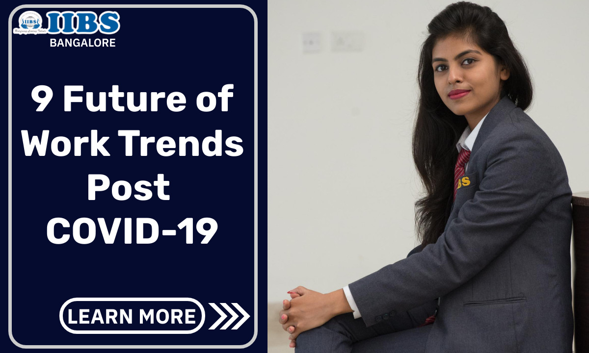 9 Future of Work Trends Post-COVID-19 | Top B-school in Bangalore for MBA