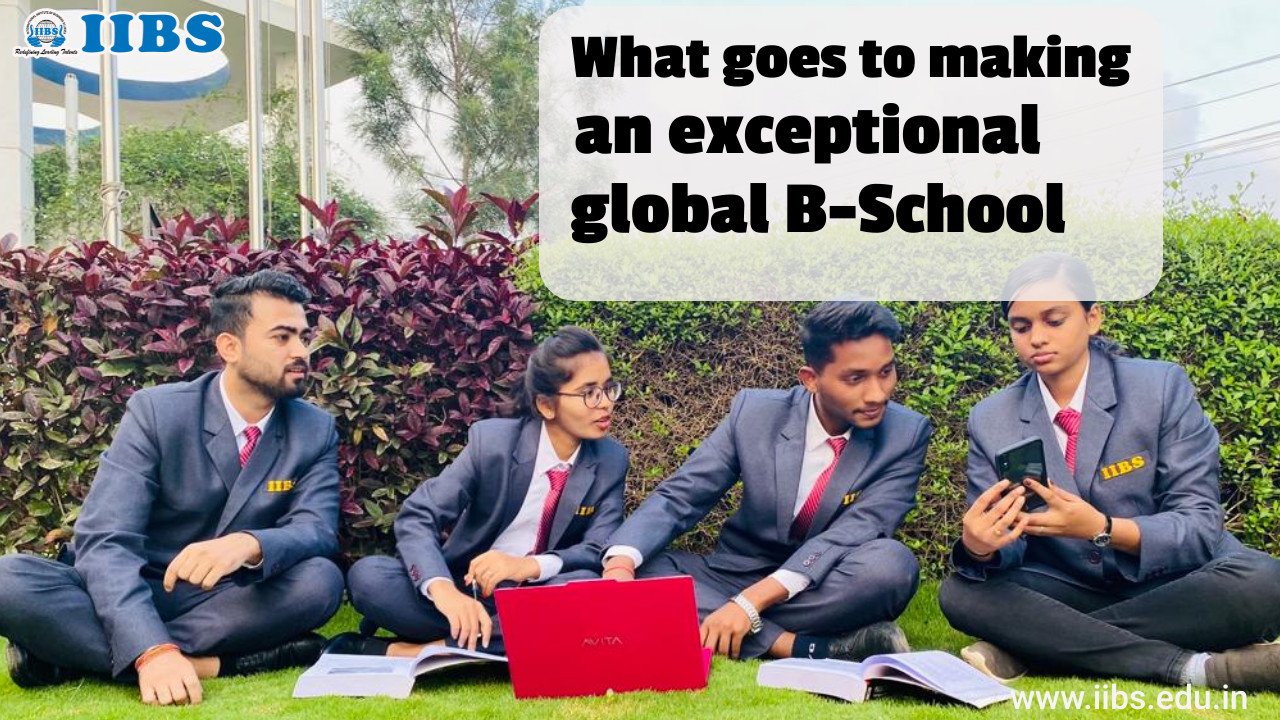 What goes to making an exceptional global B-School | MBA in Data Analytics in Bangalore