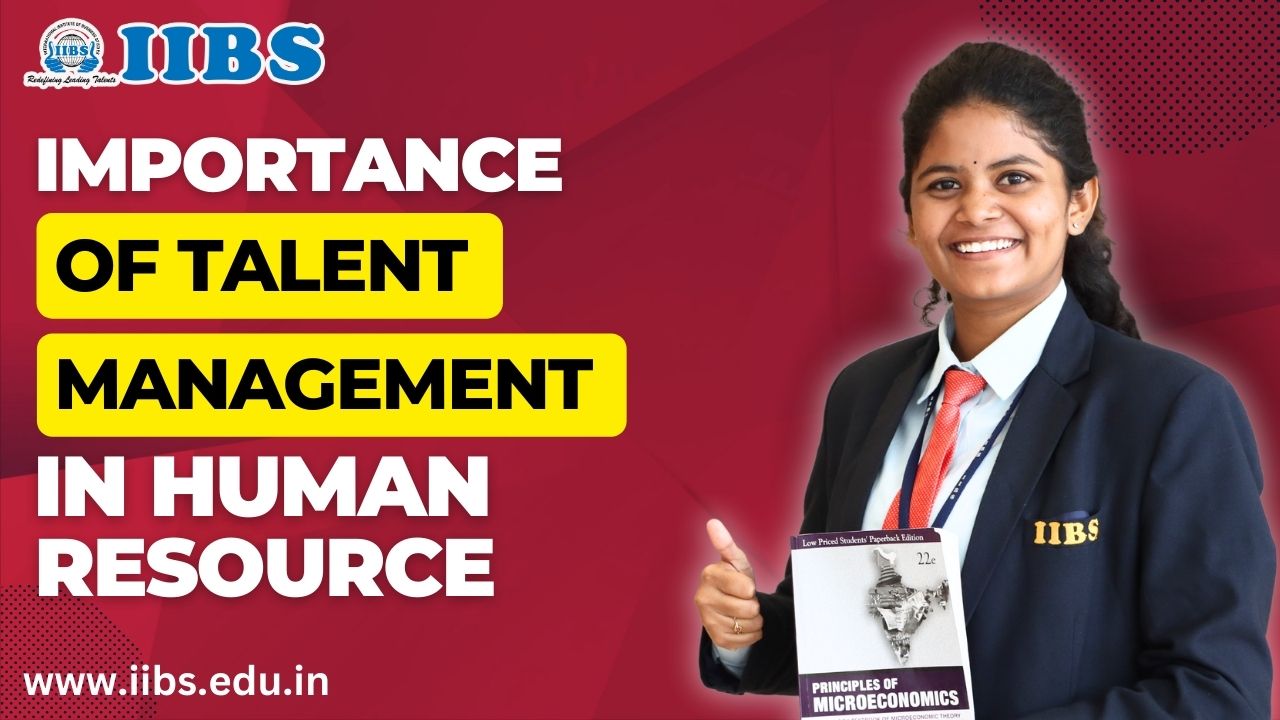 Importance of Talent Management in Human Resource | MBA Institutes in Bangalore