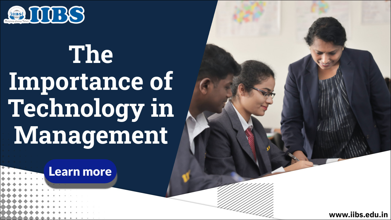The Importance of Technology in Management | Top MBA colleges in Bangalore