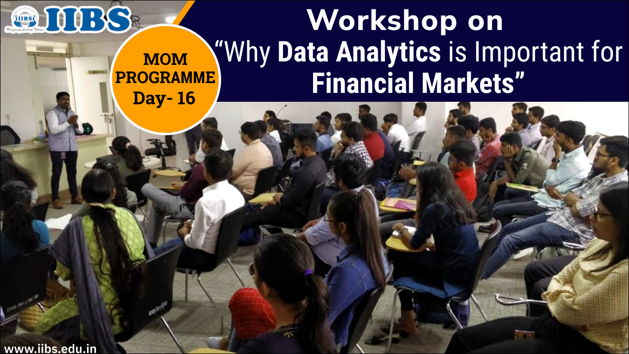Workshop on “Why Data Analytics is Important for Financial Markets” |MBA in Data Science in Bangalore