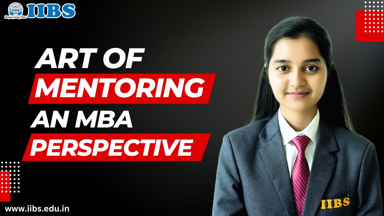 Art of Mentoring – An MBA Perspective | MBA in Business Analytics in Bangalore