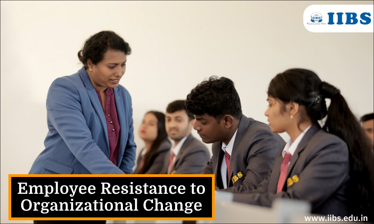 Employee Resistance to Organizational Change | Top b schools in Bangalore for MBA