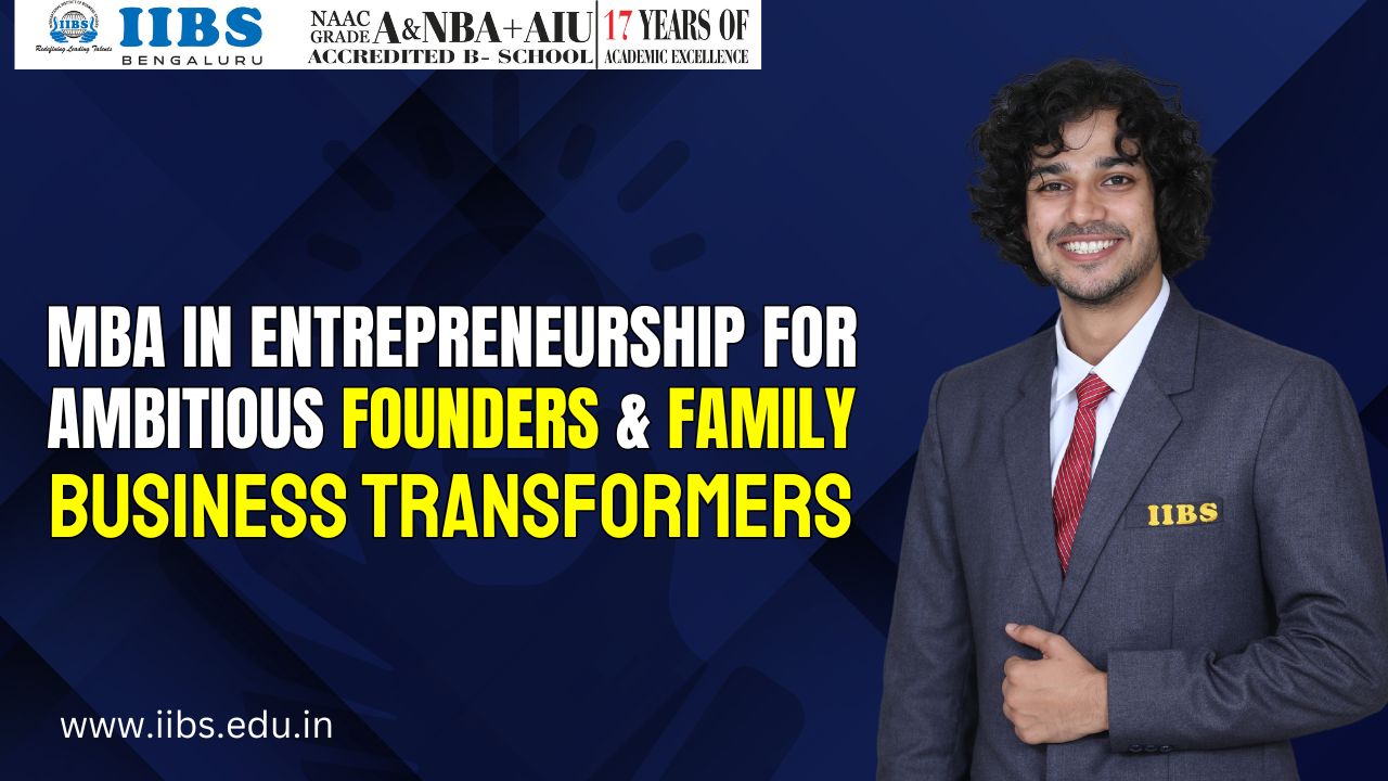 MBA in Entrepreneurship for Ambitious Founders & Family Business Transformers