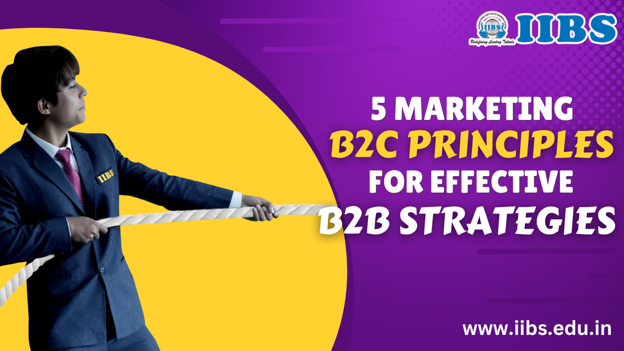  5 Marketing B2C Principles for Effective B2B Strategies