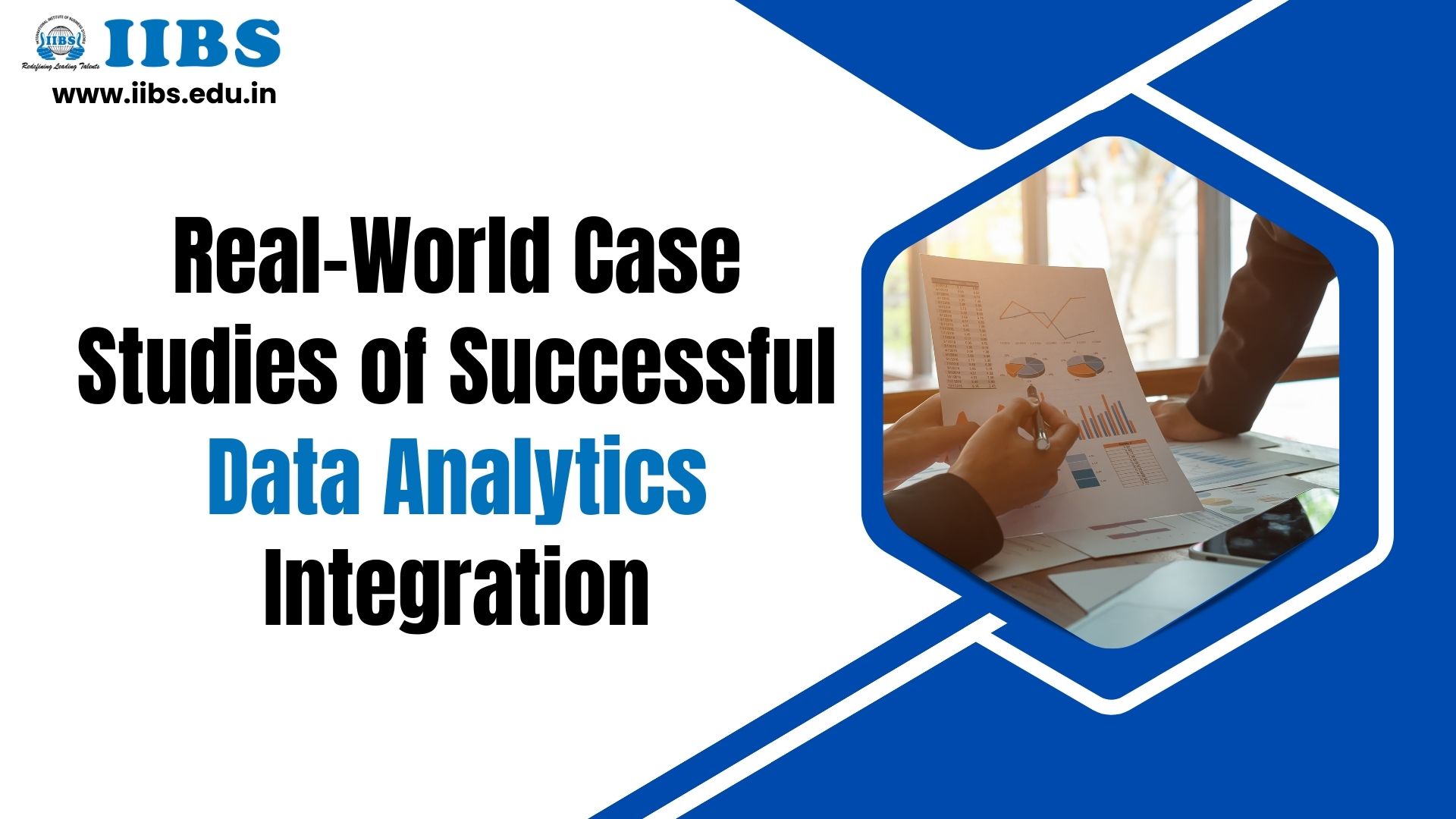 Real-World Case Studies of Successful Data Analytics Integration