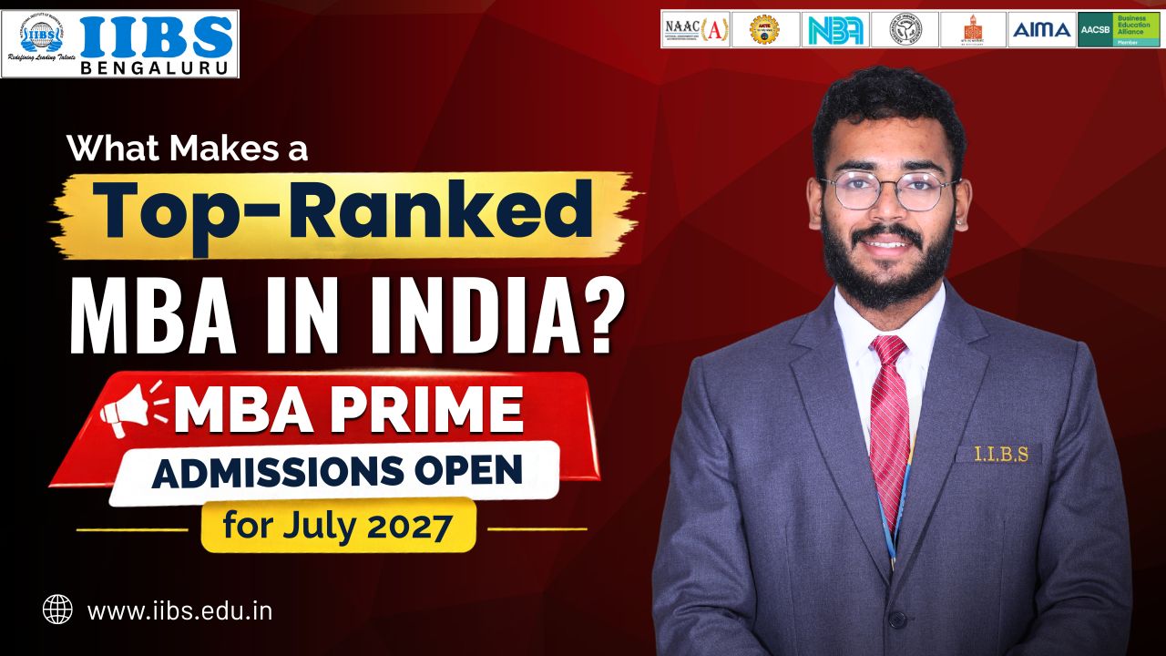 What Makes a Top-Ranked MBA in India? MBA Prime Admissions Open for July 2027