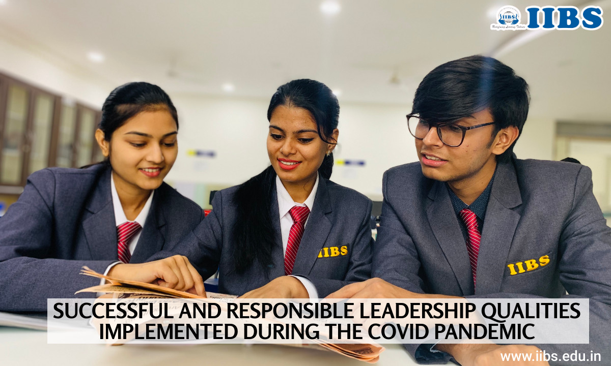 SUCCESSFUL AND RESPONSIBLE LEADERSHIP QUALITIES IMPLEMENTED DURING THE COVID PANDEMIC|Best MBA courses in Bangalore