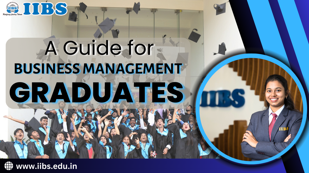 A Guide for Business Management Graduates