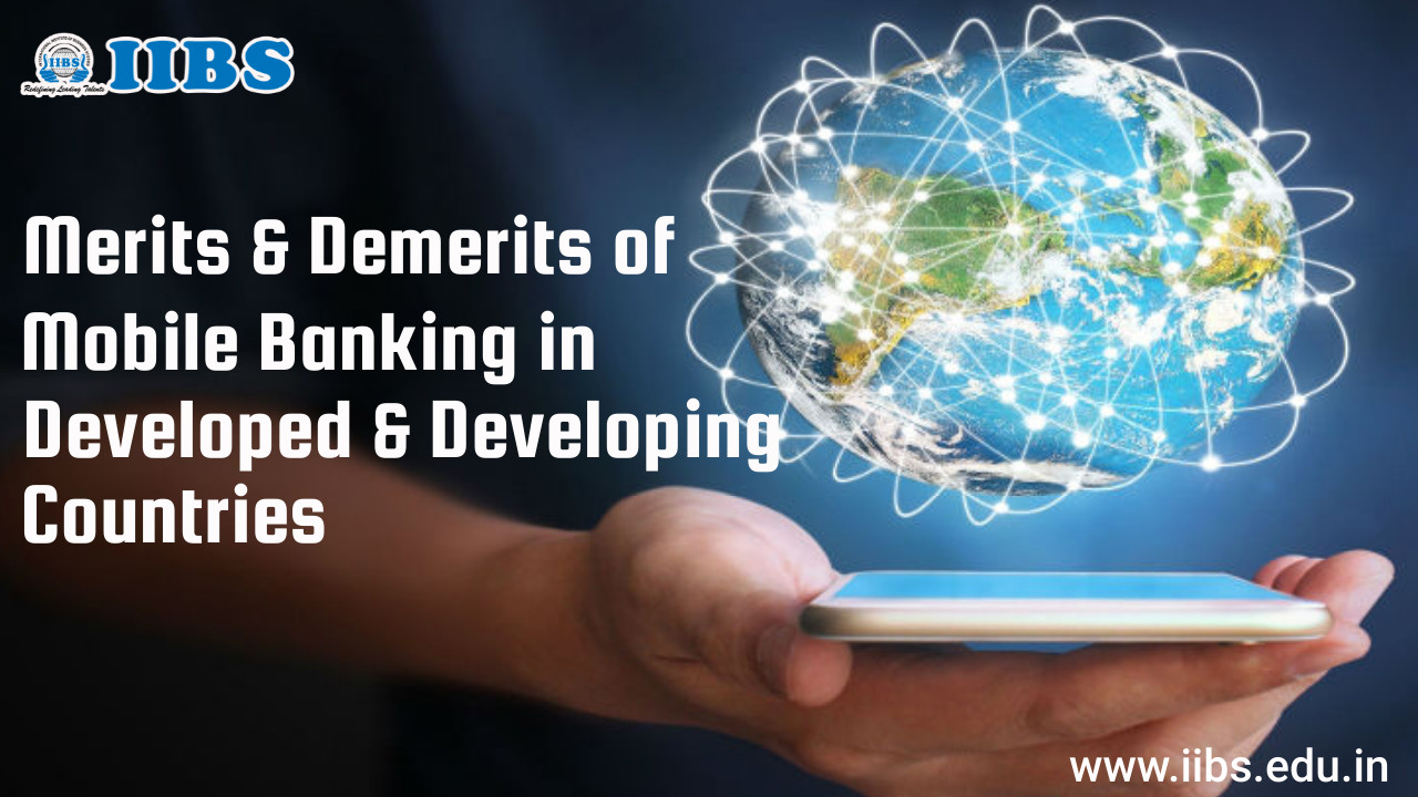 Merits & Demerits of Mobile Banking in Developed & Developing Countries | MBA in Data Analytics in Bangalore