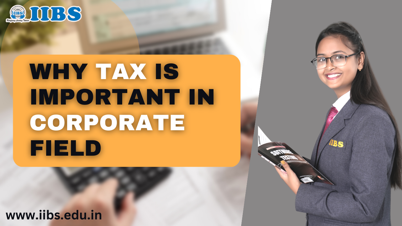 Why Tax is Important in Corporate Field Finance | NAAC Accredited MBA College in Bangalore