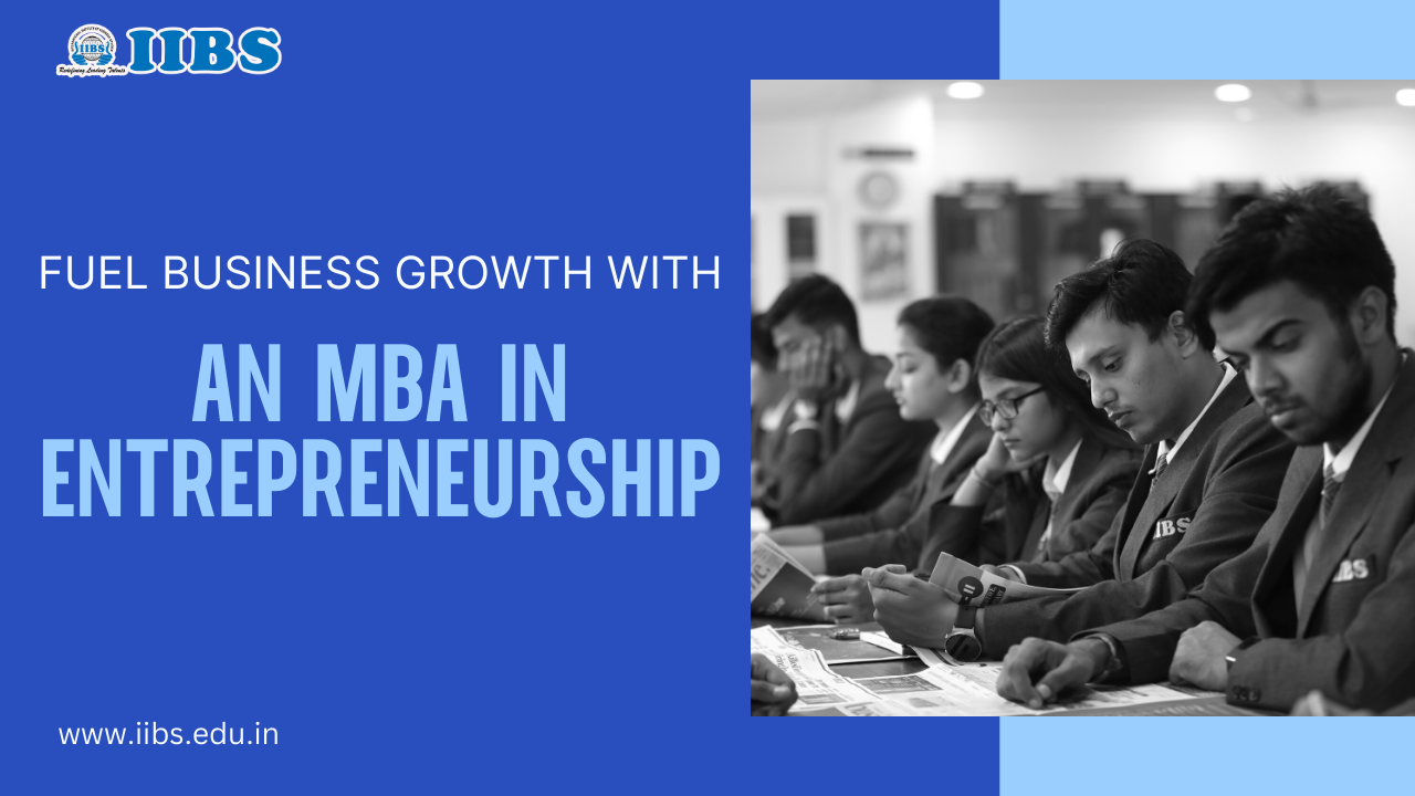 Fuel Business Growth With An MBA in Entrepreneurship