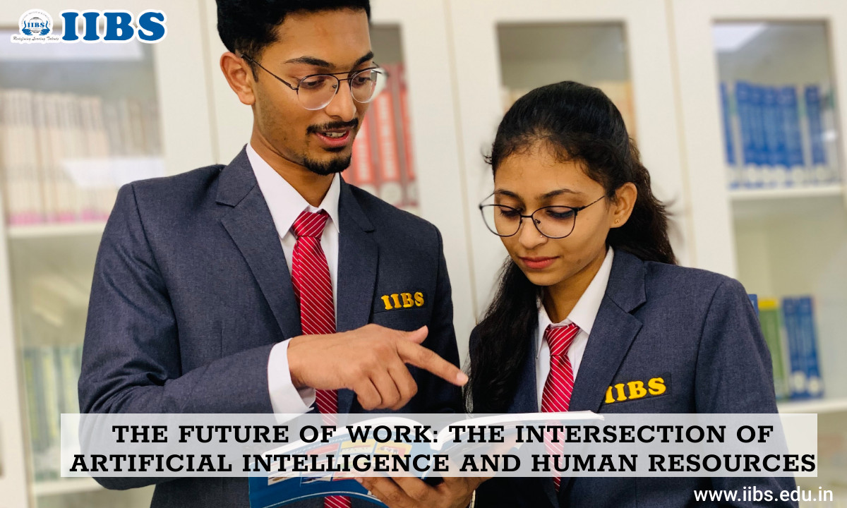 The Future of Work: The Intersection of Artificial Intelligence and Human Resources|Top B-schools in Bangalore for MBA