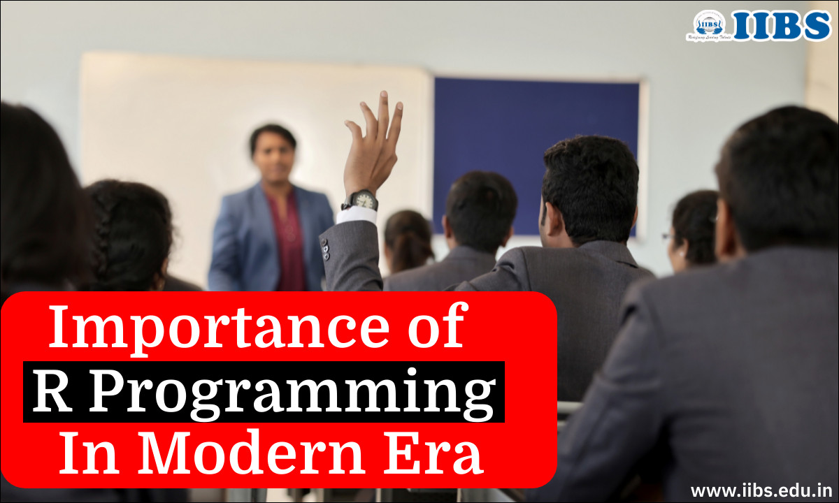 Importance of R Programming In Modern Era | A++ Rated MBA college in Bangalore