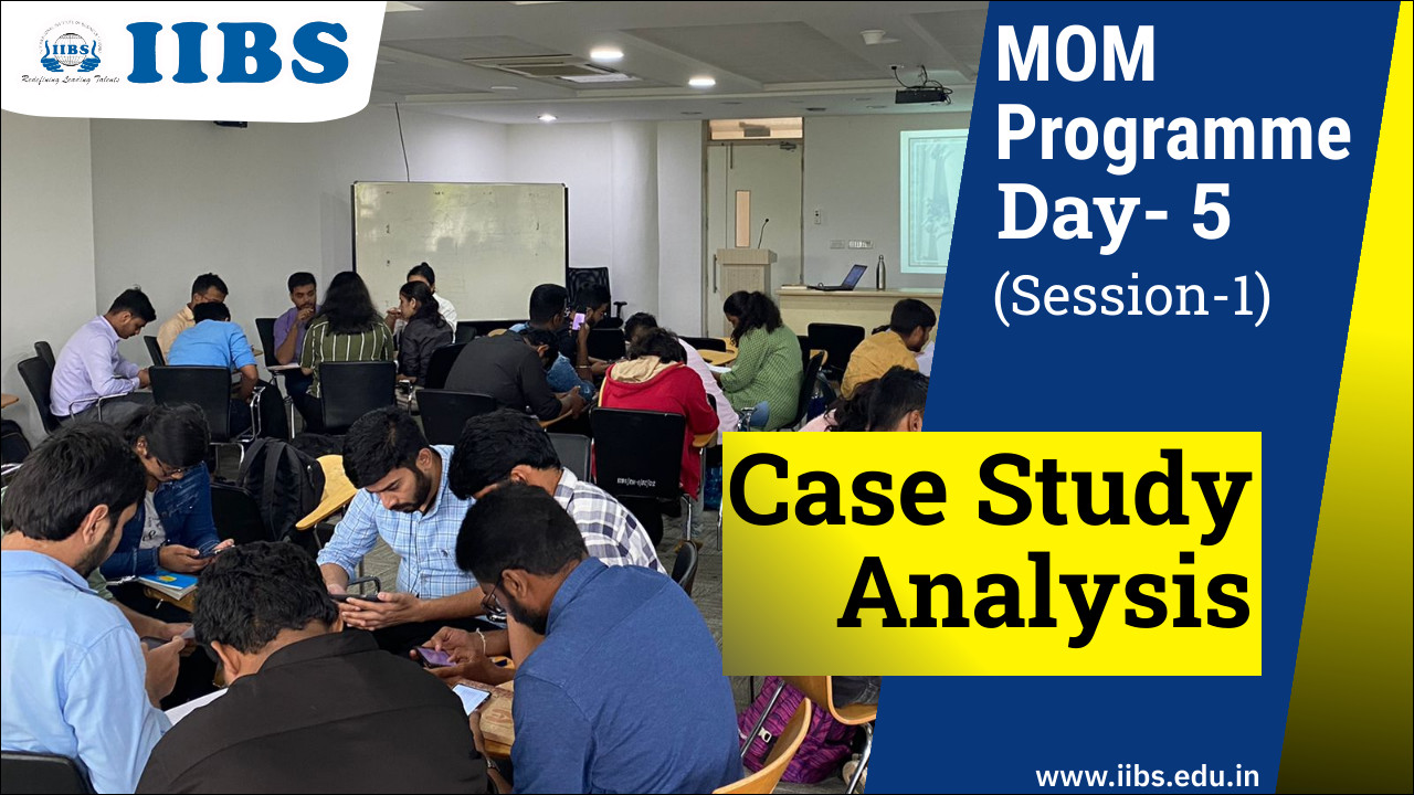 Case Study Analysis | | MOM Programme | Day-5 | Session- 1 |  Top Bschool in Bangalore for MBA