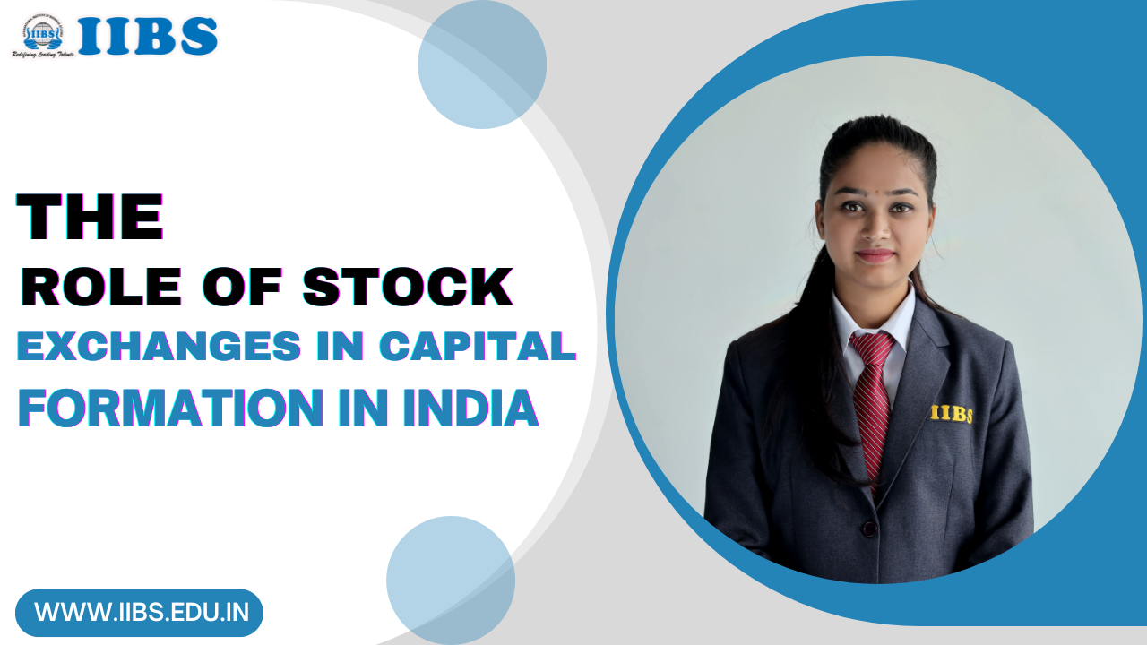 The Role of Stock Exchanges in Capital Formation in India