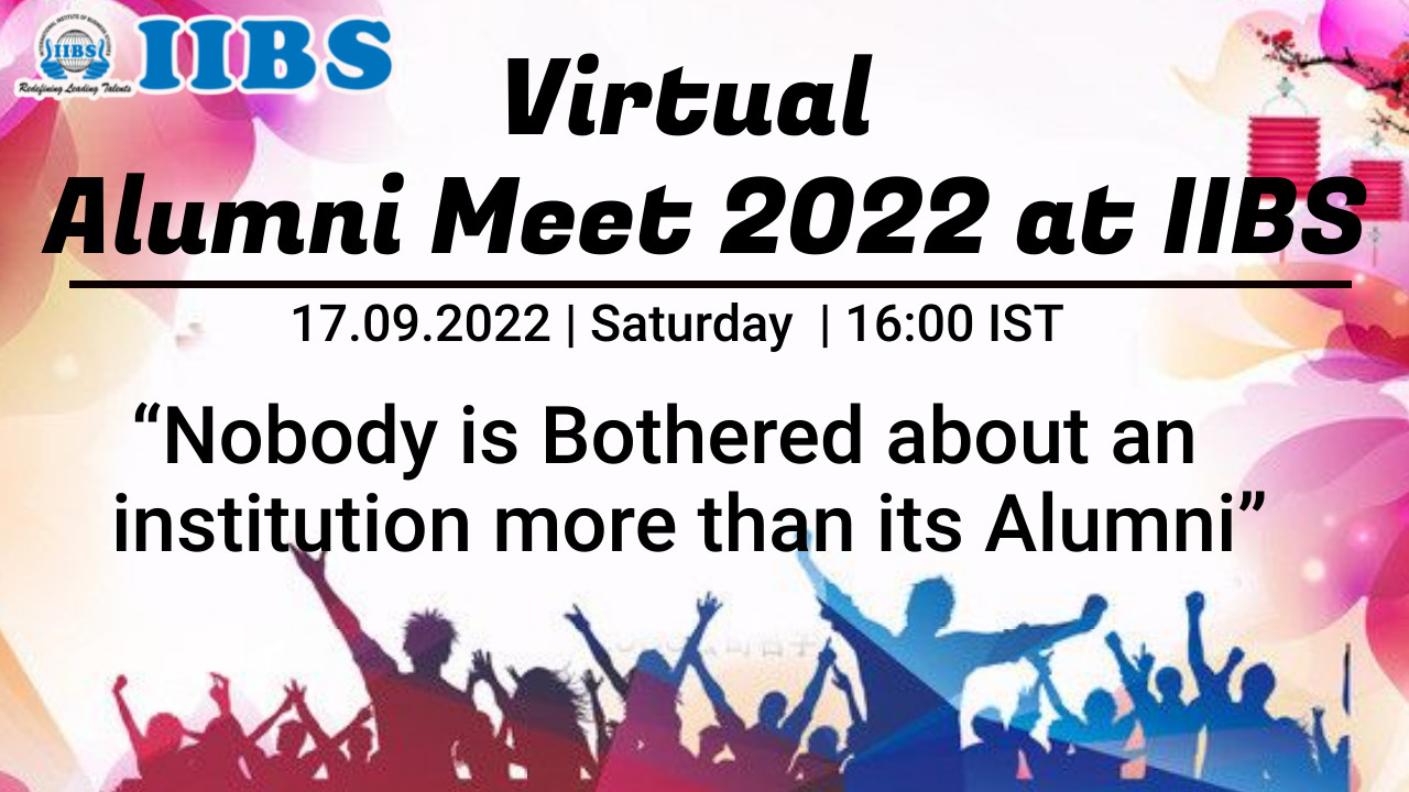 A Virtual Alumni Meet 2022 at IIBS | IIBS Business School in Bangalore