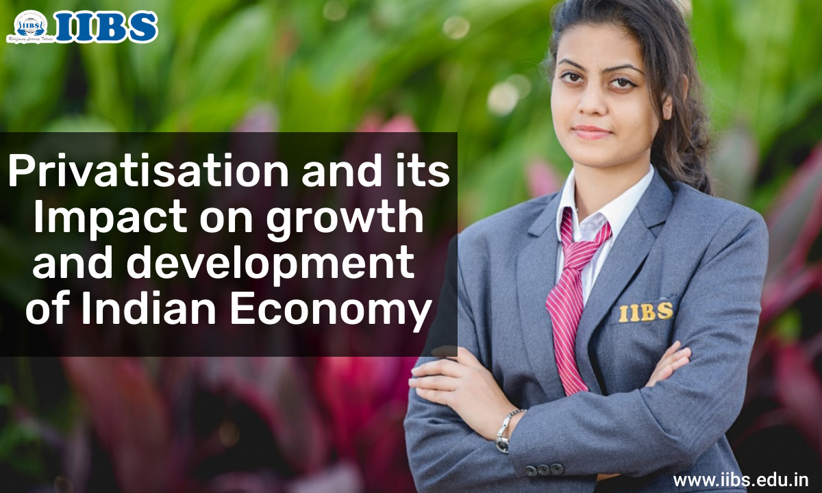 Privatization and its Impact on growth and development of Indian Economy | MBA through PGCET in Bangalore
