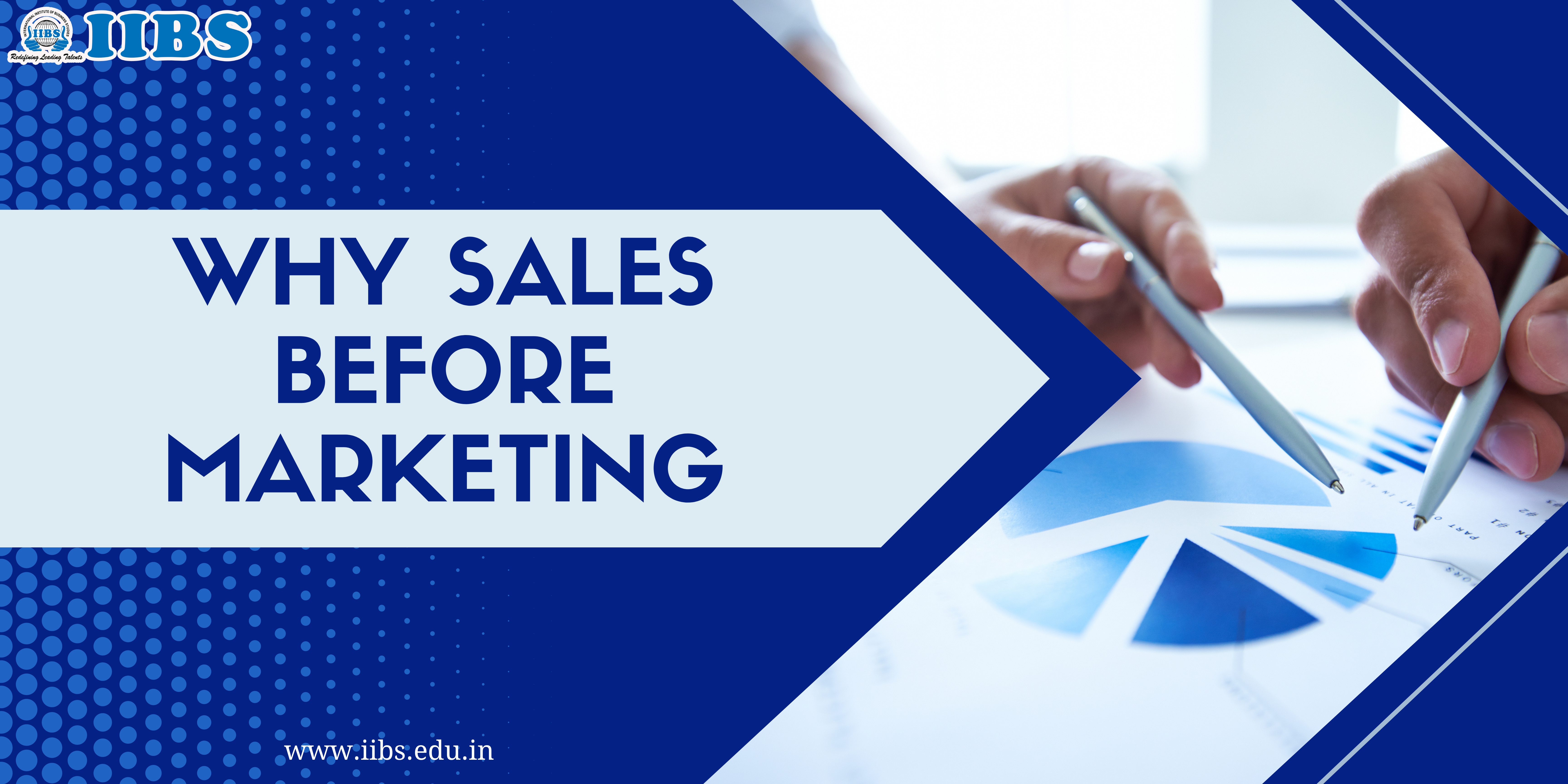 Why Sales Before Marketing? | NAAC accredited MBA college in Bangalore