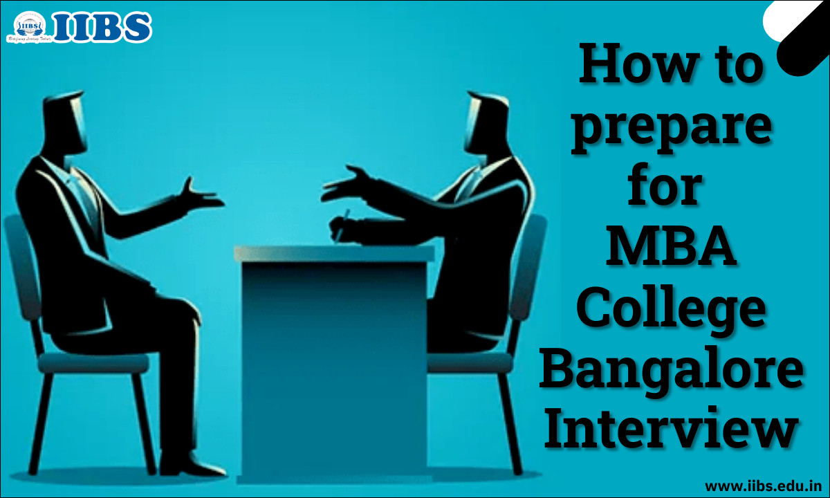 How to prepare for MBA College Bangalore interview? | Best MBA colleges in Bangalore