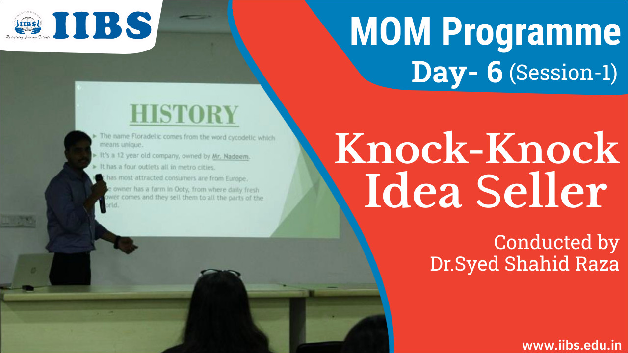 Knock-Knock Idea Seller | MOM Programme | Day-6 | Session- 1 | Best MBA college in Bangalore