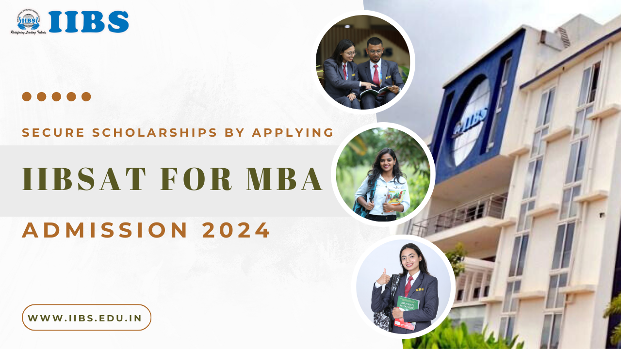 Secure Scholarships By Applying IIBSAT for MBA Admission 2024