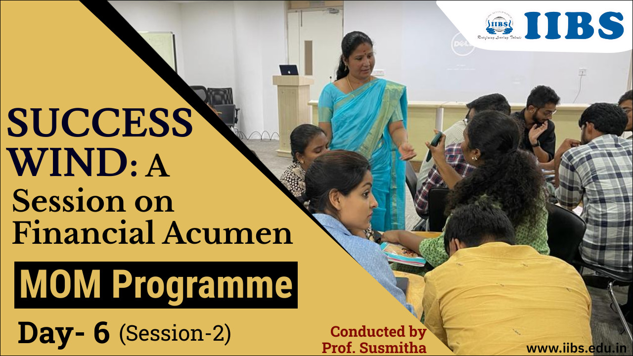 SUCCESS WIND: A Session on Financial Acumen | MOM Programme | Day-6 | Session- 2 | MBA in Business Analytics Bangalore 