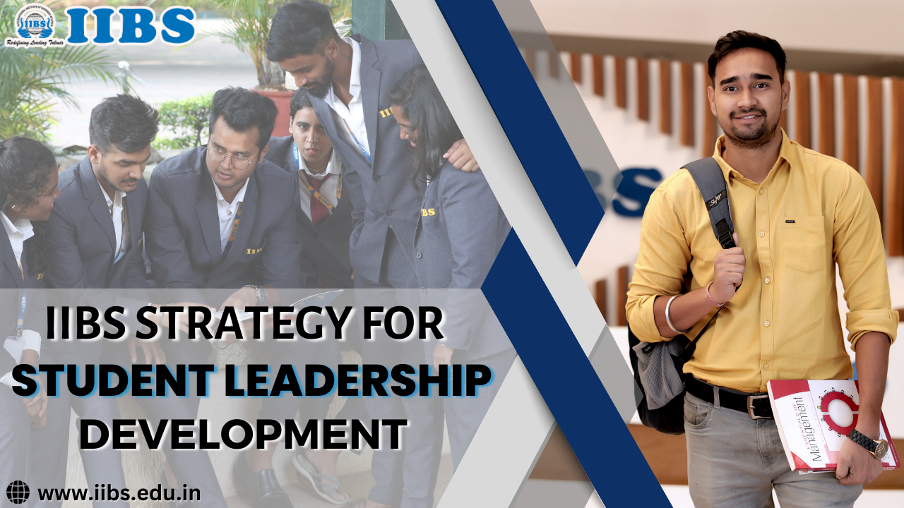 IIBS Strategy for Student Leadership Development