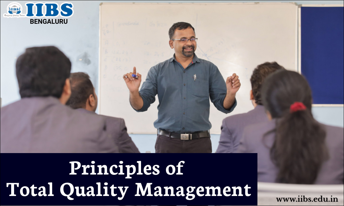 Principles of Total Quality Management | Best MBA courses in Bangalore