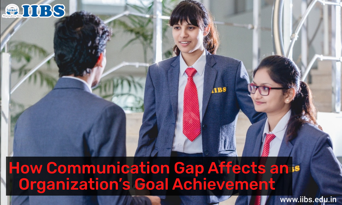 How Communication Gap Affects an Organization’s Goal Achievement | MBA colleges in Bangalore accepting PGCET