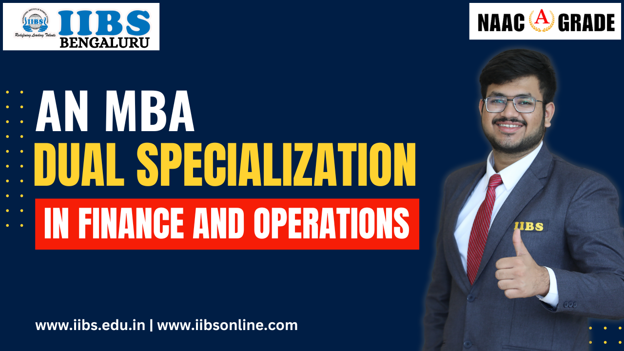 An MBA Dual Specialization in Finance and Operations