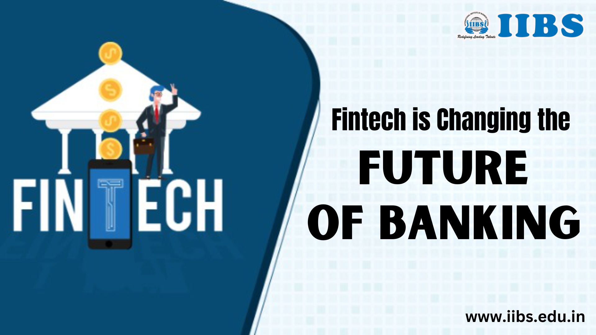 Fintech is changing the Future of Banking