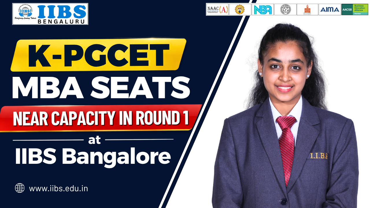  K-PGCET MBA Seats Near Capacity in Round 1 at IIBS Bangalore