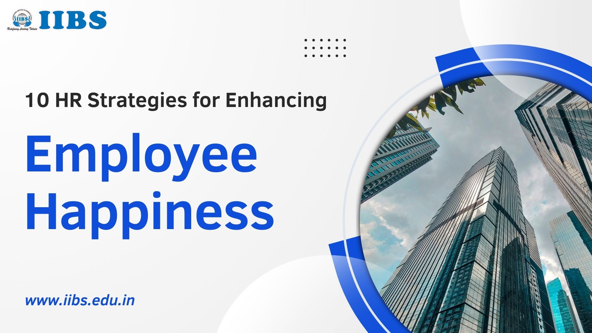 10 HR Strategies for Enhancing Employee Happiness