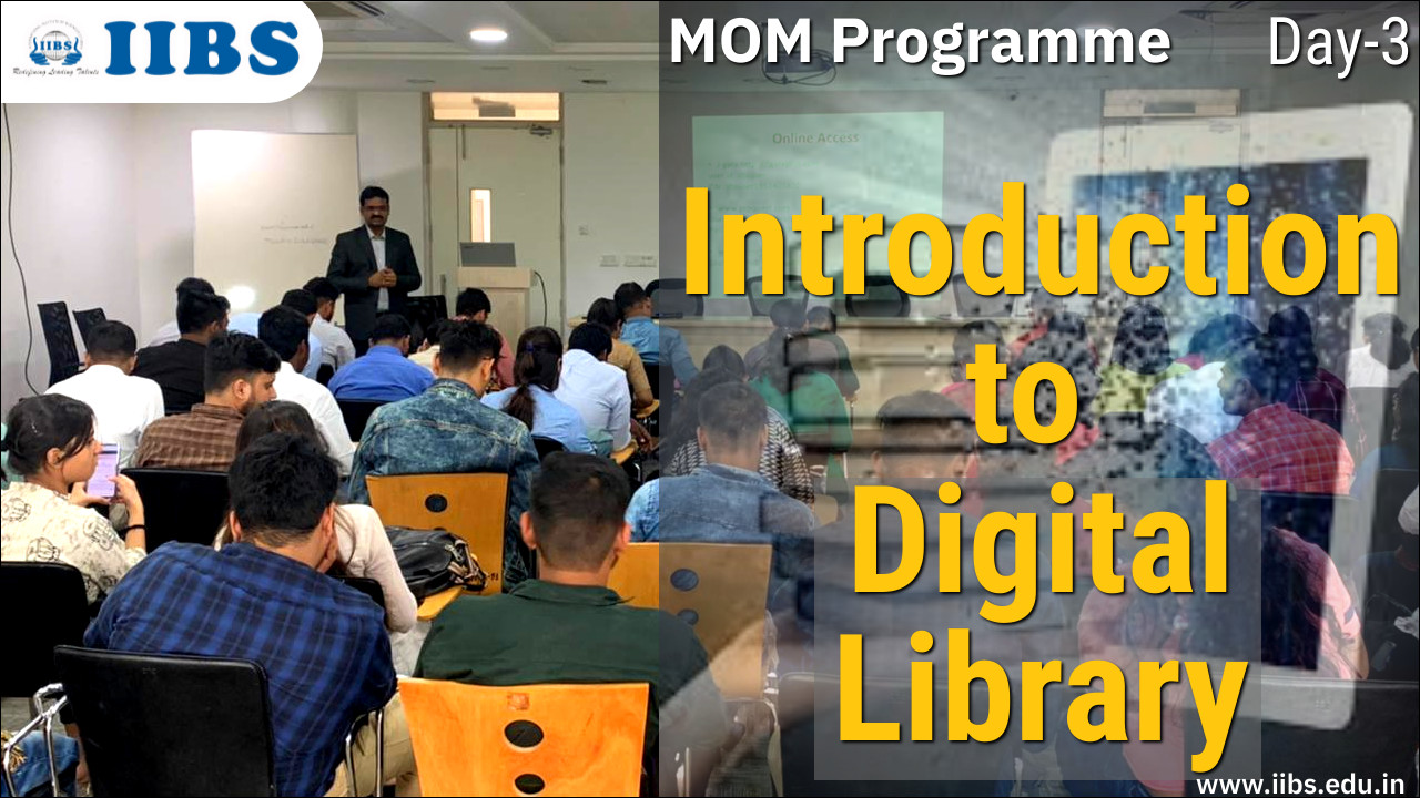 Introduction to Digital Library | MOM Programme | Day-3 | MBA program in Bangalore