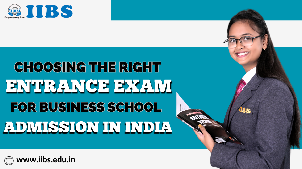 Choosing the Right Entrance Exam for Business School Admission in India