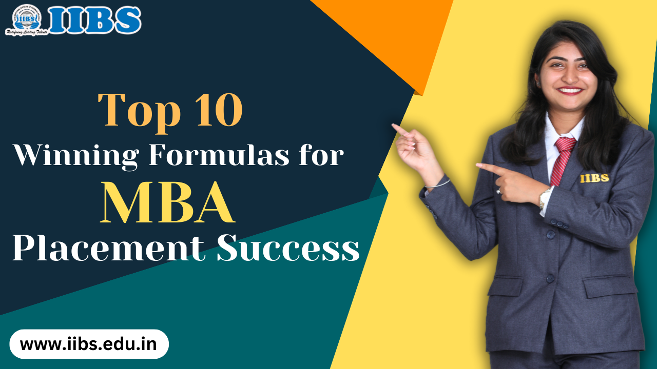 Top 10 Winning Formulas for MBA Placement Success