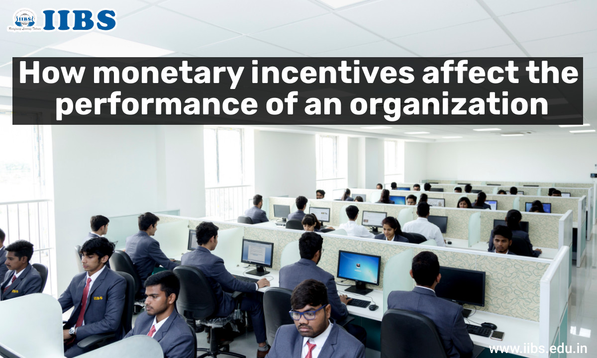 How monetary incentives affect the performance of an organization |Best MBA Colleges in under PGCET in Bangalore