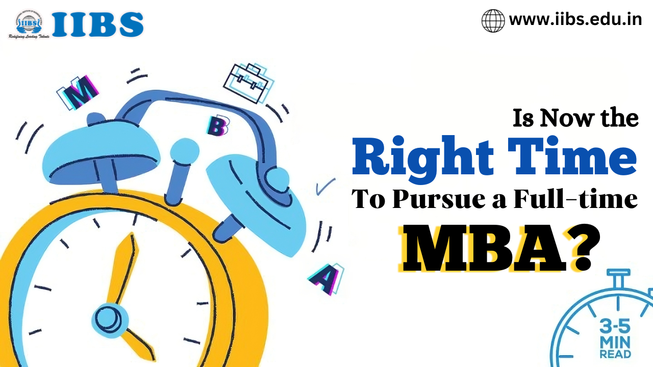 Is Now the Right Time to Pursue a Full-time MBA?