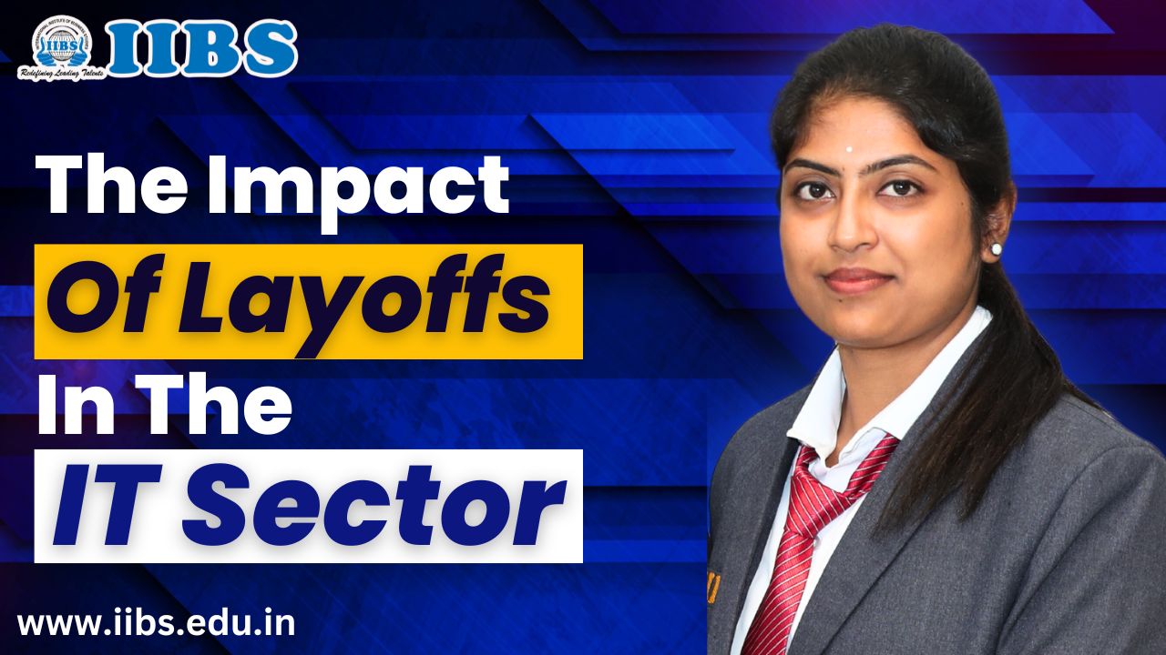 Workforce Reductions–The Impact of Layoffs in the IT Sector | MBA College in Bangalore Assocham Accredited